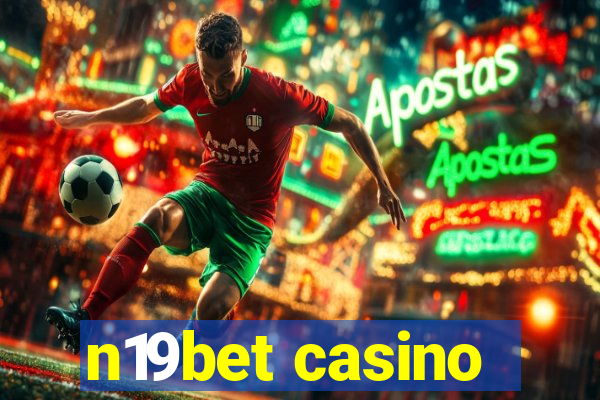 n19bet casino